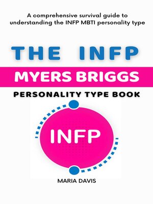 cover image of The INFP Myers Briggs Personality Type Book